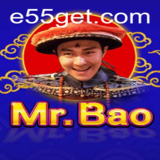 Discover the Intriguing World of MrBao: A Game of Strategy and E55