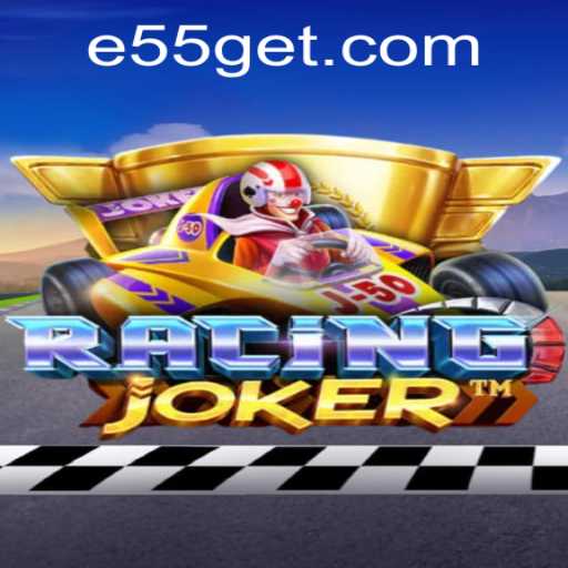 RacingJoker: Unleashing Thrills and Strategy with the E55