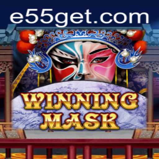 WinningMask: The Intriguing World of E55